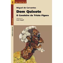 Livro Dom Quixote - O Cavaleiro Da Triste Figura
