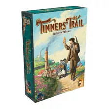 Tinner's Trail (edição Expandida) - Jogo De Tabuleiro