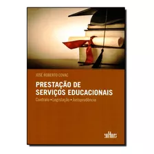 Livro Prestação De Serviços Educacionais: Contrato, Legislaç