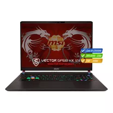 Portatil Gamer Msi Vector Core I9 12th Rtx 4080 1tb 64gb Fhd