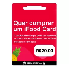 Cartão Presente Digital Ifood 20 - Entrega Via Chat