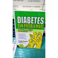 Diabetes Sin Problemas. Frank Suárez