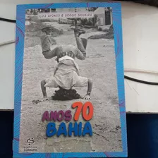 Anos 70 Bahia **