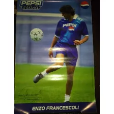 Cartel Publicidad * Pepsi * Futbol - Francescoli * Año 1997