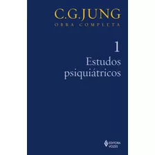 Estudos Psiquiátricos Vol. 1, De Jung, C. G.. Editora Vozes Ltda., Capa Mole Em Português, 2013