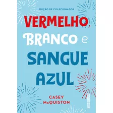 Livro Vermelho, Branco E Sangue Azul (edição De Colecionador