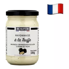 Maionese Francesa Beaufor Com Mostarda De Dijon E Trufa 185g