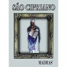 Livro Sao Cipriano O Legitimo (capa De Aco)