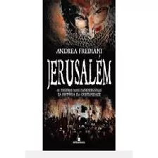 Livro Jerusalém As Páginas Mais Sanguinárias Da História Da Cristandade - Frediani, Andrea [2011]
