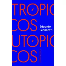 Livro Trópicos Utópicos