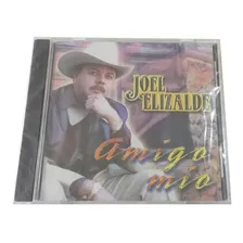Joel Elizalde Amigo Mio Cd Disco Nuevo 2003 Universal Music 
