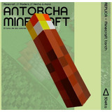 Antorcha Minecraft