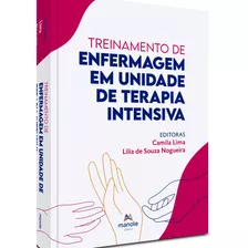 Treinamento De Enfermagem Em Unidade De Terapia Intensiva Livro