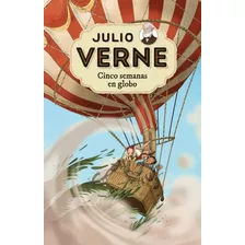 Cinco Semanas En Globo, De Julio Verne. Editorial Penguin Random House, Tapa Dura, Edición 2023 En Español