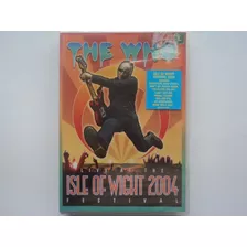 Dvd-the Who:isle Of Wight:2004:rock:lacrado:frete R$16