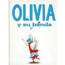  Olivia Y Su Banda - Ian Falconer - Fce