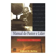 Manual Do Pastor E Líder Editora Shedd