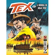 Tex Nº 615: A Odisseia Do Belle Star, De Nizzi, Claudio. Série Tex (615), Vol. 615. Editora Edições Mythos Eireli,sergio Bonelli Editore, Capa Mole Em Português, 2020