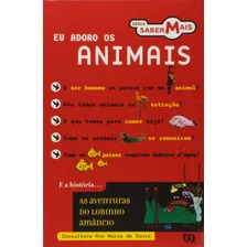 Livro Eu Adoro Animais - Souza, Ana Maria [2003]