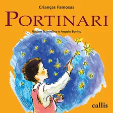 Portinari - Crianças Famosas, De Trzmielina, Nadine. Série Crianças Famosas Callis Editora Ltda., Capa Mole Em Português, 2011
