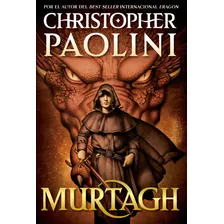 Libro Ciclo El Legado 5: Murtagh - Christopher Paolini, De Christopher, Paolini. Serie Libro Ciclo El Legado, Vol. 5. Editorial Roca, Tapa Blanda, Edición 1 En Español, 2023