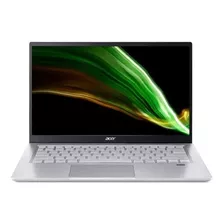 Notebook Acer Swift 3 Fhd Ips Intel Ci31115g4 8gb 256ssd 14 Plateado