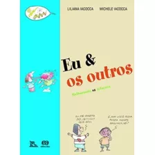 Eu E Os Outros - Melhorando As Relações