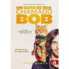 Livro - Um Gato De Rua Chamado Bob.