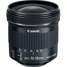 Objetiva Canon Ef-s 10-18mm F/4.5-5.6 Is Stm