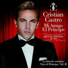 Cristian Castro Mi Amigo El Principe Dlxe Edit Cd+dvd Nuevo