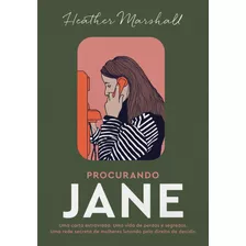 Procurando Jane, De Marshall, Heather. Editora Schwarcz Sa, Capa Mole Em Português, 2022