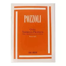 Pozzoli Guia Teórico Prático Ditado Musical Partes 1 E 2