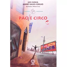 Pão E Circo, De Cunha, Leo. Série Mundinho E Seu Vizinho Editora Somos Sistema De Ensino Em Português, 2004
