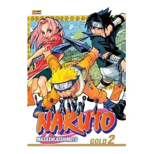 Naruto Gold Vol. 2, De Kishimoto, Masashi. Editora Panini Brasil Ltda, Capa Mole Em Português, 2022
