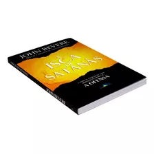 Livro A Isca De Satanás - John Bevere | Melhor Preço