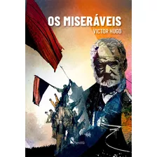 Os Miseráveis, De Victor Hugo. Editora Serena, Capa Mole Em Português