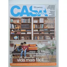 Casa Claudia #527 Ago/2005 Tornar A Vida Mais Fácil