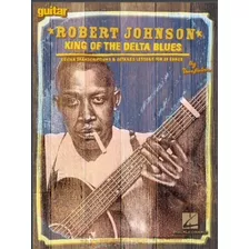 Robert Johnson King Of Delta Blues Partituras Tablaturas