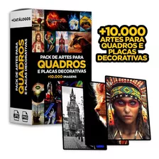 Pack De Artes E Imagens Para Quadros E Placas Decorativas (+10.000 Artes E Imagens)