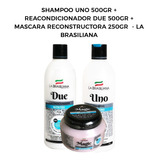 Shampoo Uno + Reacondicionador Due + Mascara Reconstructora