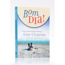 Bom Dia Leituras Diarias Por Gary Chapman