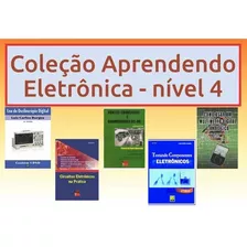 Livros E Dvd Aula Coleção Aprendendo Eletrônica - Nível 4