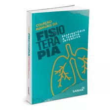 Livro Manual De Fisioterapia Respiratória Terapia Intensiva