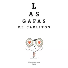 Libro Las Gafas De Carlitos