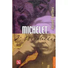 Michelet - Roland Barthes - Fce - Libro
