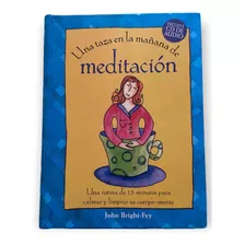 Una Taza De Meditación En La Mañana (incluye Cd)