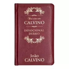 Devocional Diário Dia A Dia Com Calvino Capa Sintética