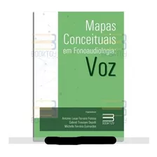 Mapas Conceituais Em Fonoaudiologia: Voz