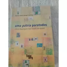 Livro Uma Pátria Para Todos, Verdadeiros Patriotas 