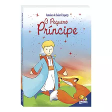 O Pequeno Príncipe, De Saint-exupéry, Antoine De. Editora Todolivro Distribuidora Ltda., Capa Dura Em Português, 2018
